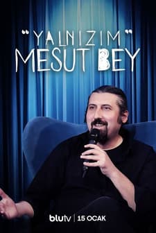 Yalnızım Mesut Bey (2022) afişi