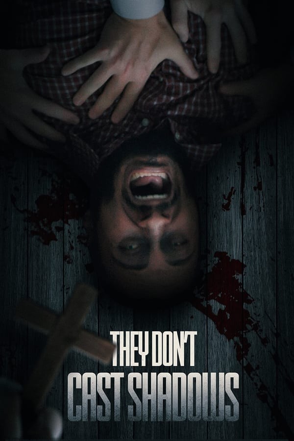 They Don't Cast Shadows (2022) afişi