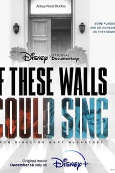 If These Walls Could Sing (2022) afişi