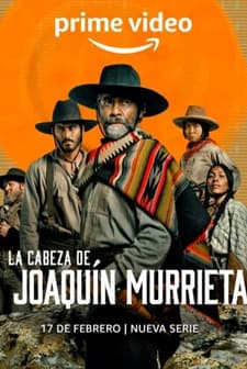 La Cabeza de Joaquín Murrieta (2023) afişi
