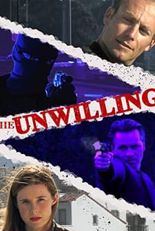 The Unwilling (2007) afişi