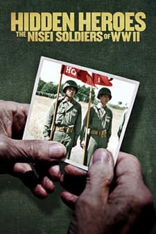 Hidden Heroes: The Nisei Soldiers of WWII (2021) afişi