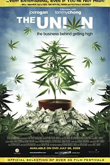 The Union: The Business Behind Getting High (2007) afişi