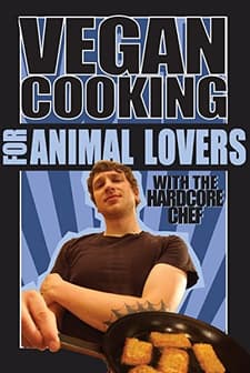 Vegan Cooking For Animal Lovers (2007) afişi