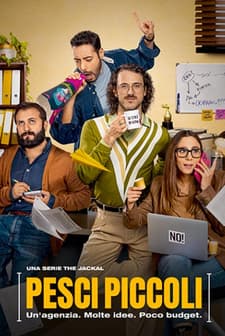 Pesci piccoli - Un'agenzia, molte idee, poco budget (2023) afişi