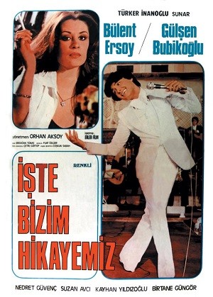 İşte Bizim Hikayemiz (1978) afişi