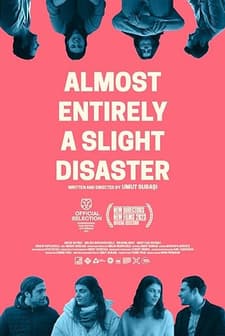 Sanki Her Şey Biraz Felaket (2023) afişi