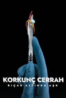 Korkunç Cerrah: Bıçak Altında Aşk (2023) afişi