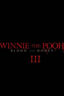 Winnie the Pooh: Blood and Honey 3 (2026) afişi