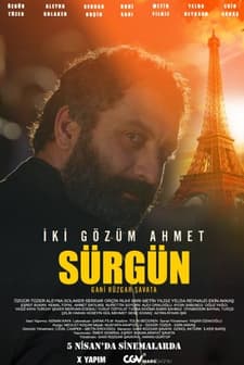 İki Gözüm Ahmet - Sürgün (2024) afişi