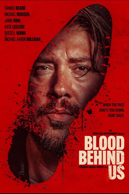 Blood Behind Us afişi