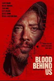 Blood Behind Us afişi