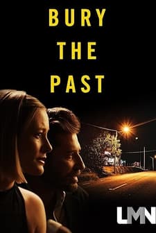 Bury The Past (2021) afişi