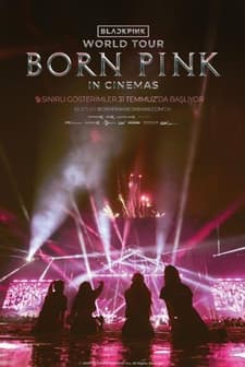 Blackpink World Tour Born Pink in Cinemas (2024) afişi