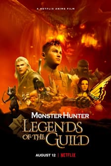 Monster Hunter: Legends of the Guild (2021) afişi