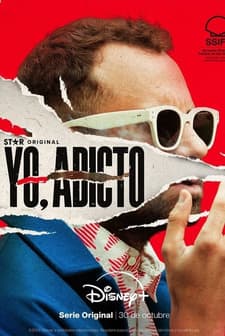 Yo, adicto (2024) afişi