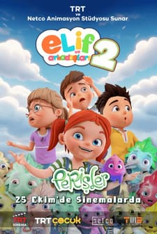 Elif ve Arkadaşları 2: Perişler (2024) afişi