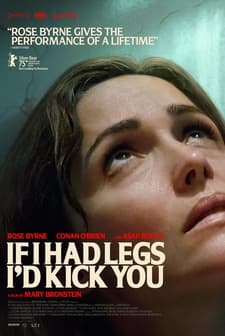 If I Had Legs I’d Kick You (2025) afişi