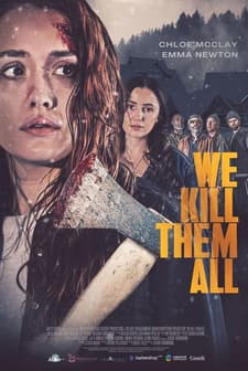 We Kill Them All (2025) afişi
