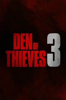 Den of Thieves 3 afişi