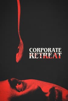 Corporate Retreat (2026) Fragman (2026) afişi