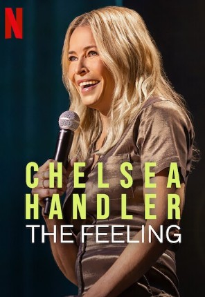 Chelsea Handler: The Feeling (2025) afişi