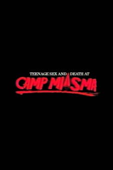 Teenage Sex and Death at Camp Miasma (2026) Fragman (2026) afişi