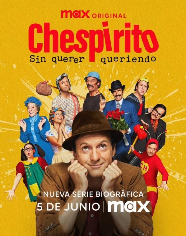 Chespirito: Sin querer queriendo (2025) afişi