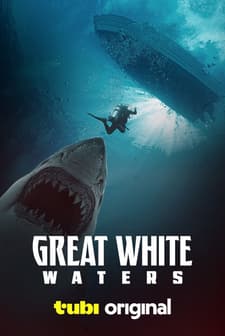 Great White Waters (2025) afişi
