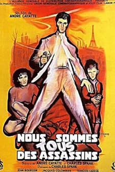 Nous Sommes Tous Des Assassins (1952) afişi