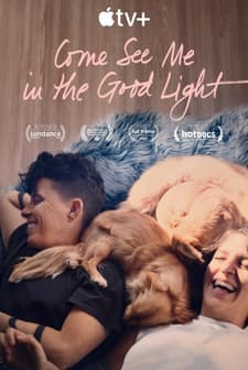 Come See Me in the Good Light (2025) afişi