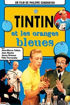 Tintin Et Les Oranges Bleues (1964) afişi