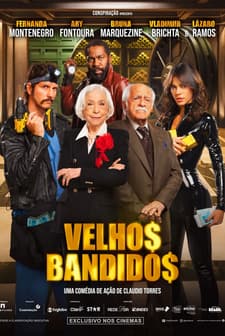 Velhos Bandidos (2026) afişi