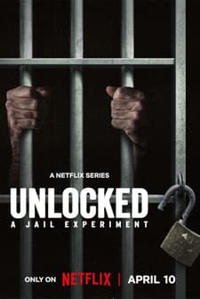 Unlocked: A Jail Experiment (2024) afişi