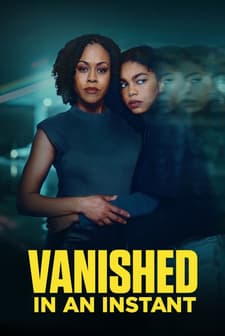 Vanished in an Instant (2026) Fragman (2026) afişi