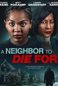 A Neighbor to Die For afişi