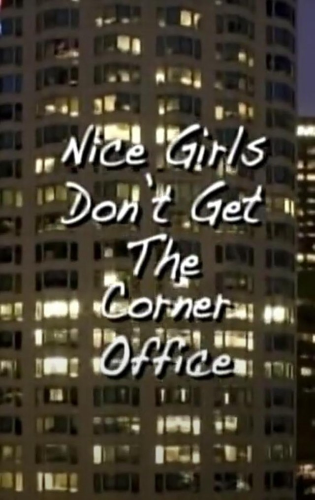 Nice Girls Don't Get The Corner Office (2007) afişi