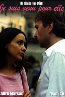 Je Suis Venu Pour Elle (2009) afişi