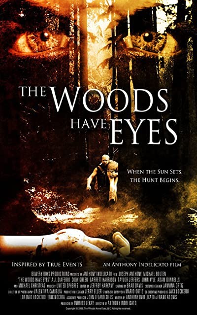 The Woods Have Eyes (2007) afişi