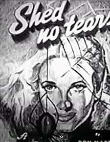 Shed No Tears (1948) afişi