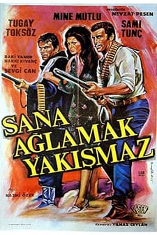 Sana Ağlamak Yakışmaz (1969) afişi
