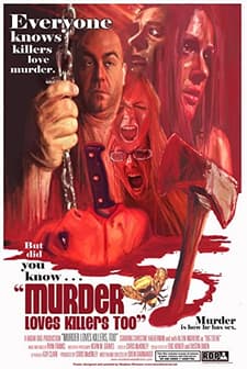 Murder Loves Killers Too (2009) afişi