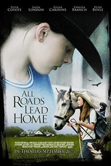 All Roads Lead Home (2008) afişi