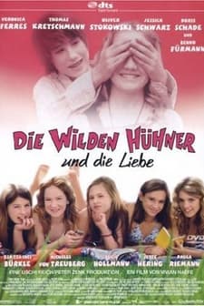 Die Wilden Hühner und die Liebe (2007) afişi