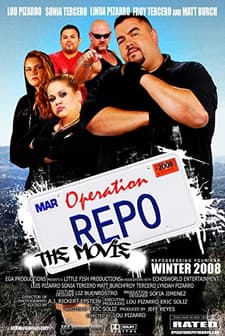 Operation Repo: The Movie (2009) afişi