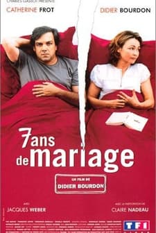 7 Ans De Mariage (2003) afişi