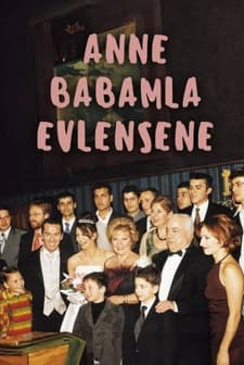 Anne babamla evlensene (2002) afişi