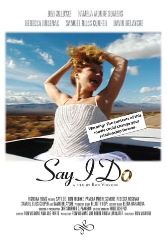 Say I Do (2003) afişi