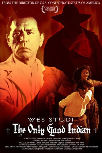 The Only Good Indian (2009) afişi