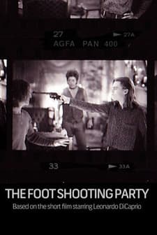 The Foot Shooting Party (1994) afişi